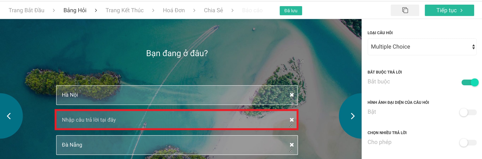 Chưa điền câu trả lời cho câu hỏi khảo sát
